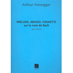 Prelude, Arioso, Fughette sur le - Arthur Honegger