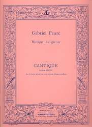 Cantique de Jean Racine : pour - Gabriel Fauré