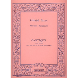 Cantique de Jean Racine : pour - Gabriel Fauré