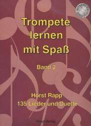 Trompete lernen mit Spaß Band 2 (inkl. CD) - Horst Rapp