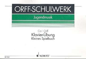 Klavier-Übung : Kleines - Carl Orff