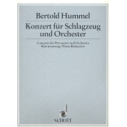 Konzert op.70 für Schlagzeug und - Bertold Hummel