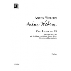 2 Lieder op.19 : - Anton von Webern
