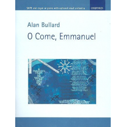 O come Emmanuel : for mixed chorus - Alan Bullard