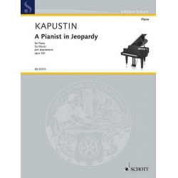 A Pianist in Jeopardy op.152 : - Nikolai Kapustin