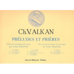 Préludes et Prières vol.2 : pour - Charles Henri Valentin Alkan
