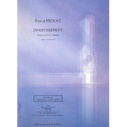 Divertissement : pour flûte et piano - Pascal Proust