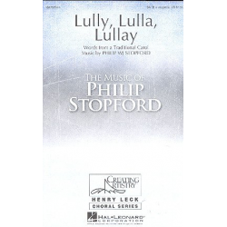 Lully lulla lullay (SATB) - Philip W.J. Stopford
