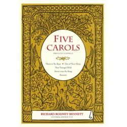 5 Carols : für mixed chorus - Richard Rodney Bennett