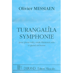 Turangalila Symphonie : - Olivier Messiaen