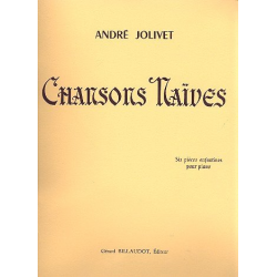 Chansons naives : 6 pièces enfantines - André Jolivet
