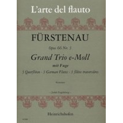Grand Trio e-Moll : 3 Querflöten - Anton Bernhard Fürstenau