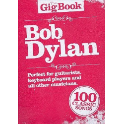Bob Dylan : The Gig Book - Bob Dylan