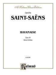 Saint Saens Havanaise,Op. 83   V - Camille Saint-Saens