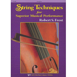 String Techniques for Superior Musical Performance - Kontrabass / String Bass - Robert S. Frost