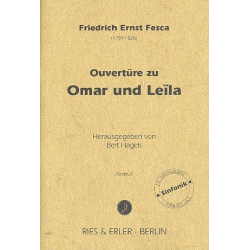 Ouvertüre zu Omar und Leila : - Friedrich Ernst Fesca