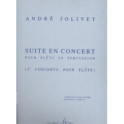 Suite en concert : pour flute et - André Jolivet