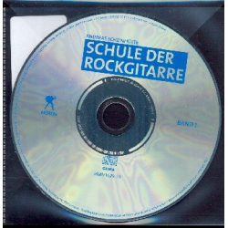 Schule der Rockgitarre Band 1 - CD - Andreas Scheinhütte