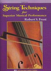 String Techniques for Superior Musical Performance - Direktion / Full Score -Robert S. Frost