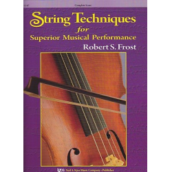 String Techniques for Superior Musical Performance - Direktion / Full Score - Robert S. Frost