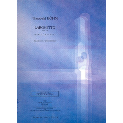 Larghetto op.35 : pour flute et - Theobald Boehm