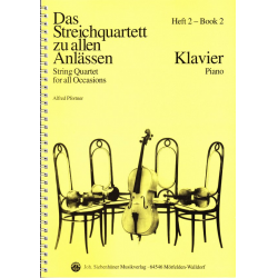 Das Streichquartett zu allen Anlässen Band 2 - Klavierbegleitung -Alfred Pfortner