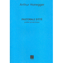 Pastorale d'été : - Arthur Honegger