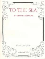 To the Sea - Edward Alexander MacDowell