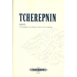 Mass op.102 : for female chorus (male chorus) - Alexander Tcherepnin / Tscherepnin