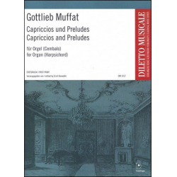 Capriccios und Preludes : für Orgel - Gottlieb Muffat