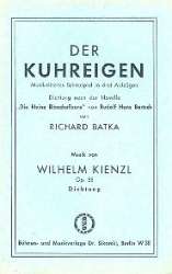Der Kuhreigen : Libretto (dt) - Wilhelm Kienzl