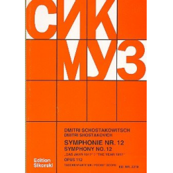 Sinfonie Nr.12 op.112 : - Dmitri Shostakovitch / Schostakowitsch