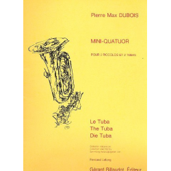 Mini Quatuor : pour 2 piccolos et 2 tubas - Pierre Max Dubois