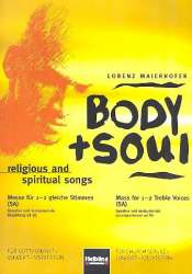Body and Soul : für 2-stimmigen Chor (SA) - Lorenz Maierhofer