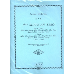 1ère Suite en trio : - Louis-Antoine Dornel