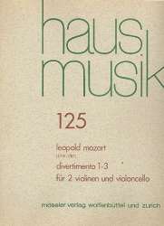 6 Divertimenti Band 1 (Nr.1-3) : - Leopold Mozart