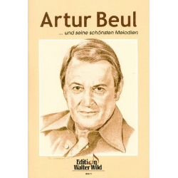 ... und seine schönsten Melodien - Artur Beul