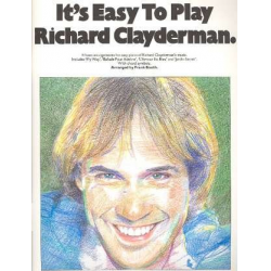 It's easy to play Clayderman 1 : - Richard Clayderman