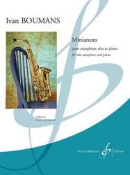 Miniatures : pour saxophone alto et piano - Ivan Boumans