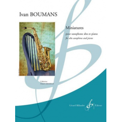 Miniatures : pour saxophone alto et piano - Ivan Boumans