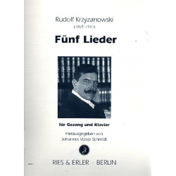 5 Lieder : für Gesang und Klavier - Rudolf Krzyzanowski