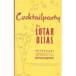 Cocktailparty bei Lotar Olias : für - Lotar Olias