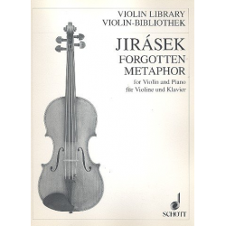 Forgotten Metaphor : für Violine und - Jan Jirasek