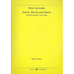 Sonne, Mond und Sterne für Soli, gem Chor und Instrumente -Peter Schindler