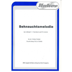 Sehnsuchtsmelodie - Ausgabe für Solotrompeten und Orgel - Walter Scholz