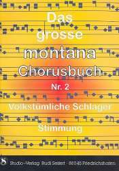 Das große Montana Chorusbuch 2 : C-Stimme (Akkordeon, Keyboard)