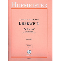 Parthia in C - Partitur -Traugott Maximilian Eberwein