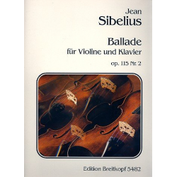 Ballade op.115,2 : für Violine und - Jean Sibelius