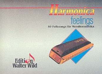 Harmonica Feelings - 50 Folksongs - Sammlung