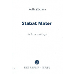 Stabat mater : für Tenor und Orgel - Ruth Zechlin